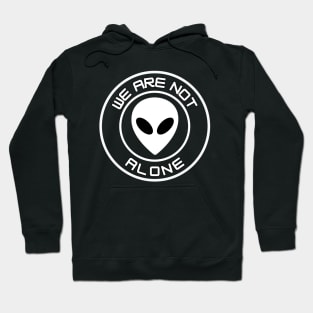 We Are Not Alone - white alien Hoodie